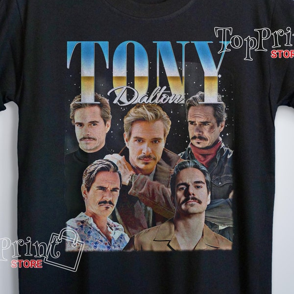 TONY DALTON Shirt  Tony Dalton Homage T-Shirt  Funny Álvaro Luis Bernat Dalton Mexican-American Actor Merch  Tony Dalton Retro Fans Gift