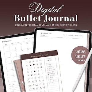 May include: A digital bullet journal displayed on two tablet screens, featuring a 2026 calendar, a daily planner page, and a sheet of 55 key icon stickers. The text reads Digital Bullet Journal, 2026 & 2027 Digital Journal + 55 Key Icon Stickers, and 2026 2027 2YEARS.