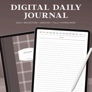 May include: A digital daily journal displayed on two tablets with a white stylus. The screen shows a lined page with a calendar header and the text DIGITAL DAILY JOURNAL, DAILY REFLECTION, UNDATED, FULLY HYPERLINKED, and JANUARY 1.