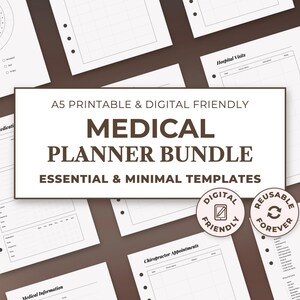 May include: A collection of A5 printable medical planner templates featuring white pages with black text and grid lines. The central title reads A5 PRINTABLE & DIGITAL FRIENDLY MEDICAL PLANNER BUNDLE ESSENTIAL & MINIMAL TEMPLATES with two circular icons.