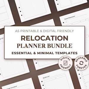 Op de afbeelding: Een verzameling van A5 printbare en digitale verhuisplanner-sjablonen met diverse organisatorische bladen zoals huizenjacht, kamerdimensies en boodschappenlijstjes. De centrale tekst luidt A5 PRINTABLE & DIGITAL FRIENDLY RELOCATION PLANNER BUNDLE ESSENTIAL & MINIMAL TEMPLATES met twee ronde iconen gelabeld DIGITAL FRIENDLY en REUSABLE FOREVER.