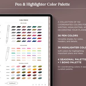 May include: A digital planner display showing a Pen & Highlighter Color Palette with 102 coordinated colors. The screen features 36 pen colors, 36 highlighter colors, and 4 seasonal palettes plus 1 boho palette, with text detailing the collection.