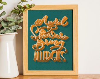 8x10 April Showers Bring Allergies [Digital Download]