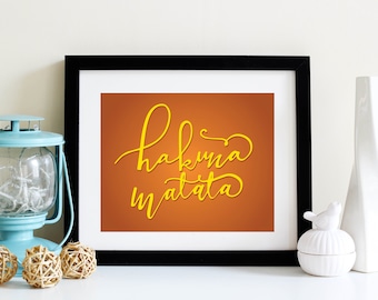 10"x8" Digital Download Hand Lettered Hakuna Matata Print