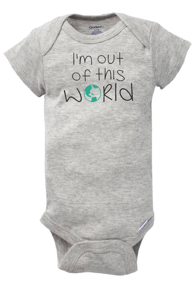 I/'m out of this World Infant Bodysuit