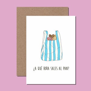 Liebe/Freundschaft Karte - Que Hora Sales al Pan?