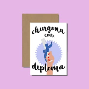 Tarjeta de Graduación - Chingona Con Diploma