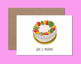 Birthday Card - Que le muerda!