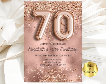 Editable 70th Birthday Invitation, Rose Gold Glitter 70th Invitation Instant Download Template Printable Invitation Digital Invite CAVRG1