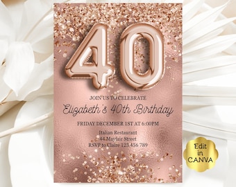Editable 40th Birthday Invitation, Rose Gold Glitter 40th Invitation Instant Download Template Printable Invitation Digital Invite CAVRG1