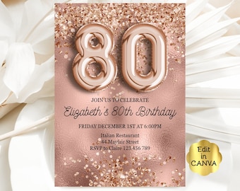 Editable 80th Birthday Invitation, Rose Gold Glitter 80th Invitation Instant Download Template Printable Invitation Digital Invite CAVRG1