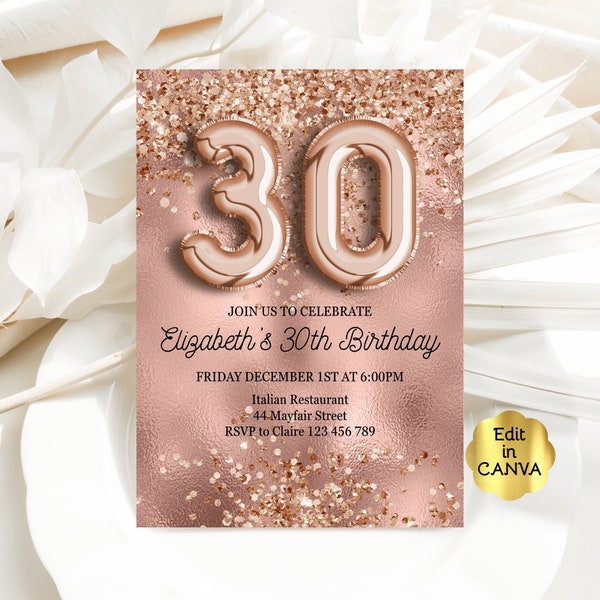 Editable 30th Birthday Invitation, Rose Gold Glitter 30th Invitation Instant Download Template Printable Invitation Digital Invite CAVRG1