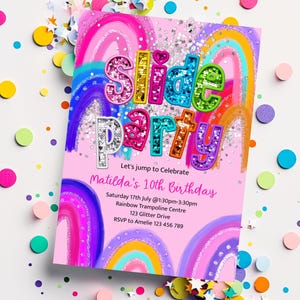 May include: A pink invitation with the words "Slide Party" in colorful, glittery letters. The invitation includes rainbow designs and the text "Let's jump to Celebrate" and details for a 10th birthday party.