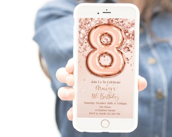 Rose Gold Glitter 8th Birthday Evite Girl Digital Electronic Birthday Text Balloon Number Smartphone Invite, rsg1