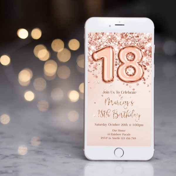 Rose Gold Glitter 18th Birthday Evite Girl Digital Electronic Birthday Text Balloon Number Smartphone Invite, rsg1