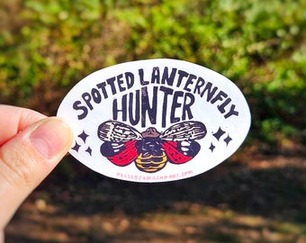 Spotted Lanternfly Hunter Oval Sticker for Environmentalists - Bumper Sticker Size and a Newly Added Smaller Size!