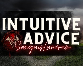 Intuitive Advice Session / Reading - For your issue or problem - Work out your troubles with an energy sensitive vampyre witch