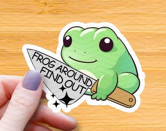 Frog Around Find Out Waterproof Sticker: Funny Toad with Knife Decal