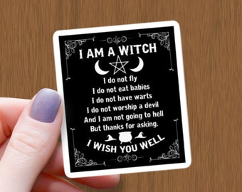 I Am A Witch Waterproof Glossy Sticker, Witch Sticker, Witchy Vinyl Sticker, Halloween Stickers, Gift for Witchy Friend, Salem Witch Decal