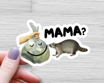 Pegatina brillante de mamá mapache: vinilo con meme divertido