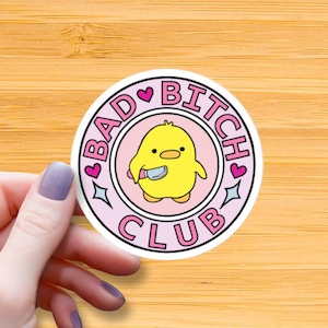 Bad Bitch Club Waterproof Glossy Sticker, Duck with Knife Vinyl Sticker, Meme Sticker, Funny Animal Decal, Duck Lover Gift, Feminist Sticker