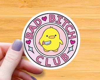 Bad Bitch Club Duck with Knife Waterproof Sticker, Funny Meme Decal