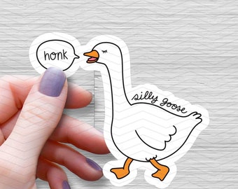 Silly Goose Honk Sticker: Funny Meme, Waterproof Vinyl Decal