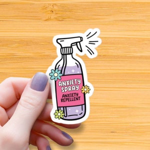 Angst Spray Angst Repellant wasserdicht Vinyl glänzend Aufkleber, psychische Gesundheit Vinyl Aufkleber, Angst Aufkleber, lustige Freund Geschenk, ADHS Aufkleber