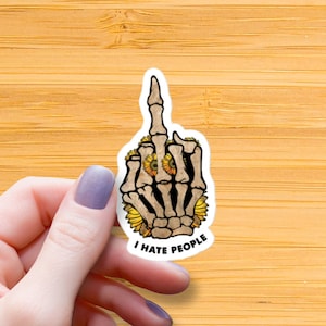 I Hate People Skelett Hand Wasserfest glänzende Sticker, Skelett Aufkleber, Halloween Vinyl Sticker, Sarkastische Sticker, Lustiges Zitat Decal Geschenk