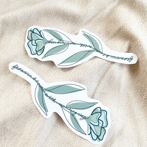 flowers bloom with no regrets,floral stickers,quotes,mint green,blooming,quote,mental health,self love,self care,line art,hand drawn sticker