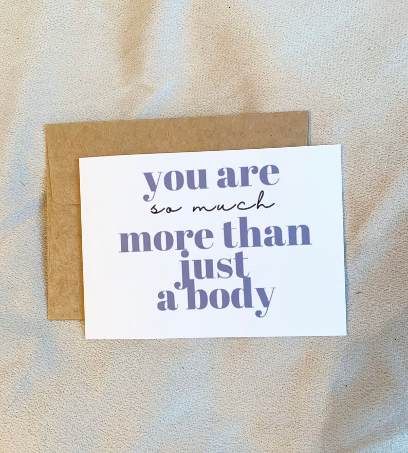 neda cards ed recovery card mental health cards cute greeting card more than a body greeting card positivity card body love card