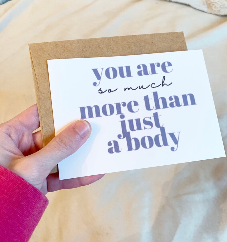 neda cards ed recovery card mental health cards cute greeting card more than a body greeting card positivity card body love card