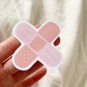 jij verdient het om ook te genezen, pleistersticker, geestelijke gezondheid, herstelsticker, herstelcitaat, genezing, zelfzorg, verslaving, nuchterheid, positieve citaten
