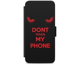 DONT TOUCH My Phone Red Quote Flip Wallet phone case