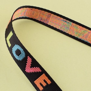 Colorful webbing love,3/4&#39;&#39;(20mm)Black nylon webbing With Colorful Letters &quot;LOVE&quot; craft Ribbon for key fob/DIY Sewing making