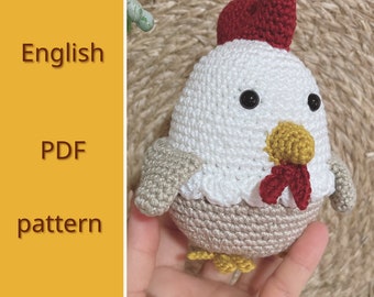 chicka the cute chicken pattern, digital PDF downloadable, english pattern, amigurumi chicken pattern , chicken tutorial, amigurumi toys.