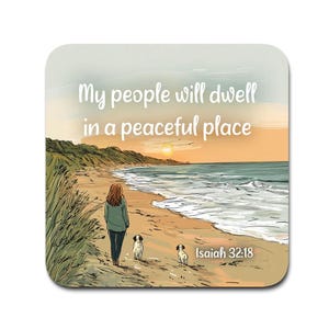 Puede incluir: Una mujer camina por una playa con dos perros, el sol se pone en la distancia. El texto "My people will dwell in a peaceful place" está por encima de la imagen, y "Isaiah 32:18" está por debajo de la imagen.