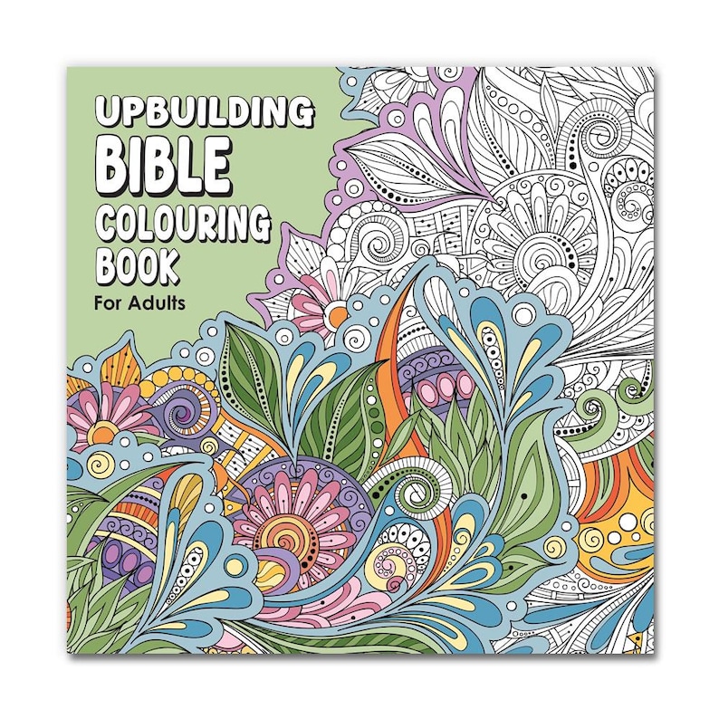 May include: A square adult coloring book titled "Upbuilding Bible Colouring Book". The cover features a partially colored floral design in shades of blue, green, orange, and purple. The other half of the design is a black and white line drawing.