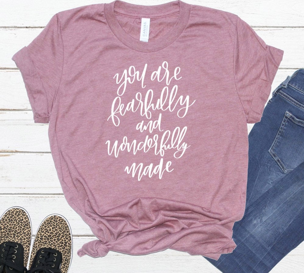 You are Fearfully and Wonderfully Made Shirt Faith Beloved | Etsy