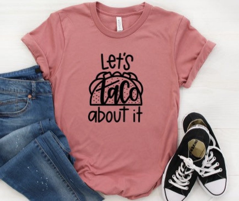 t shirt tacos