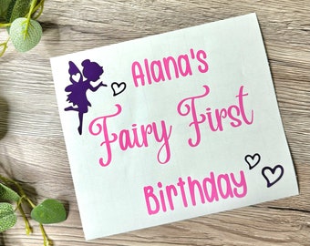 Fairy 1st Birthday Name Decal | First Birthday | Fairy First Birthday Sticker | Birthday Sticker | Choice of colours and sizes