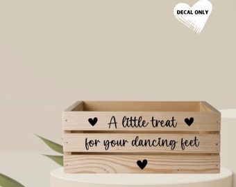 DIY Vinyls 'A little treat for your dancing feet', Flip Flop Box Sign, Wedding Sign, Personalised Wedding Sign, **Vinyls Only**