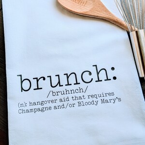 Brunch Tea Towel, Fun way to celebrate Breakfast and Lunch!  Bloody Mary&#39;s - Champagne = yes please! Great gift for women, friends, hostess!