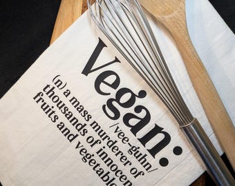 Funny Vegan Tea Towel | “Mass Murderer of Veggies” | Sarcastic Kitchen Humor | Novelty Dish Towel