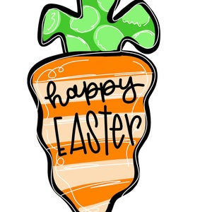 SVG & PDF TEMPLATE Happy Easter Carrot Door Hanger