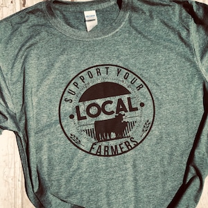 Support Your Local Farmers Unisex Graphic T-Shirt
