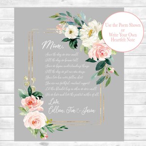 May include: A printable Mother's Day card with a floral design and a poem that reads "Mom. Since the day we were small Till the day we became tall Since we began understanding things Till the day we get our own wings Your love has never fallen short You are our faithful, constant support Let this blanket hug as when we were small For we have and love the greatest mother of all. Love, Colleen, Tim & Jason". The card is framed with a gold border.