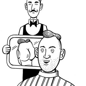 Peut inclure: Une illustration en noir et blanc d'un barbier tenant un miroir devant un client. Le client regarde son reflet dans le miroir et sourit. Le barbier dit "C'est super".