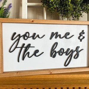 You me and the boys - family sign - boy sign - play room