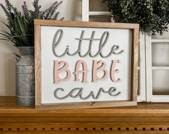 Little Babe Cave - Nursery Sign - Baby Room